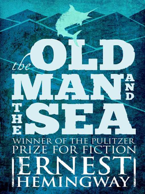 Title details for Old Man and the Sea by Ernest Hemingway - Wait list